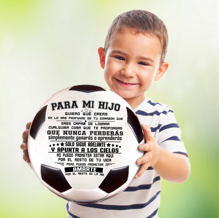 Para mi hijo - Balón de fútbol muy único con un mensaje especial - Moroveta