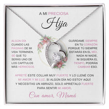 Cargar imagen en el visor de la galería, Collar &quot;A mi preciosa hija - Mamá&quot; con caja - Moroveta