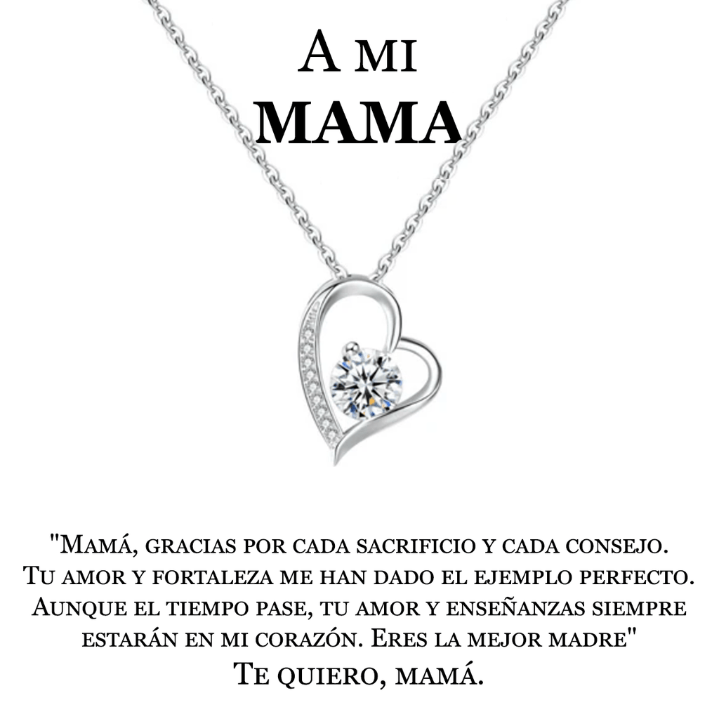 Collar Amor eterno: collar de plata con colgante de corazón y brillante central, ideal como regalo para mamá; incluye mensaje en español que agradece su amor, fortaleza y enseñanzas.
