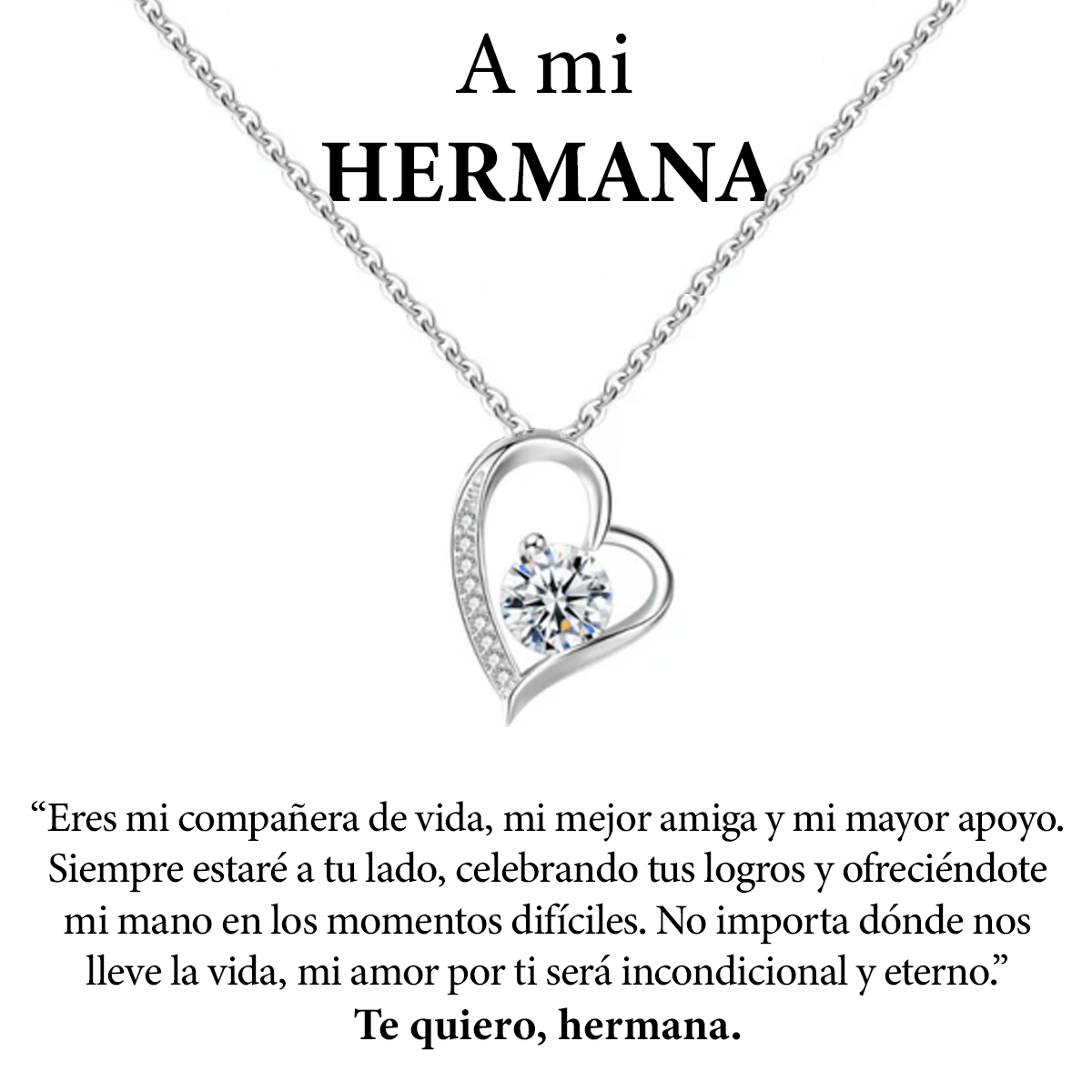 Collar Amor eterno: collar de plata con un colgante en forma de corazón y diamante, sobre un cariñoso mensaje en español para su hermana. Un regalo para mujer ideal para demostrar amor y gratitud. Termina con "Te quiero, hermana.