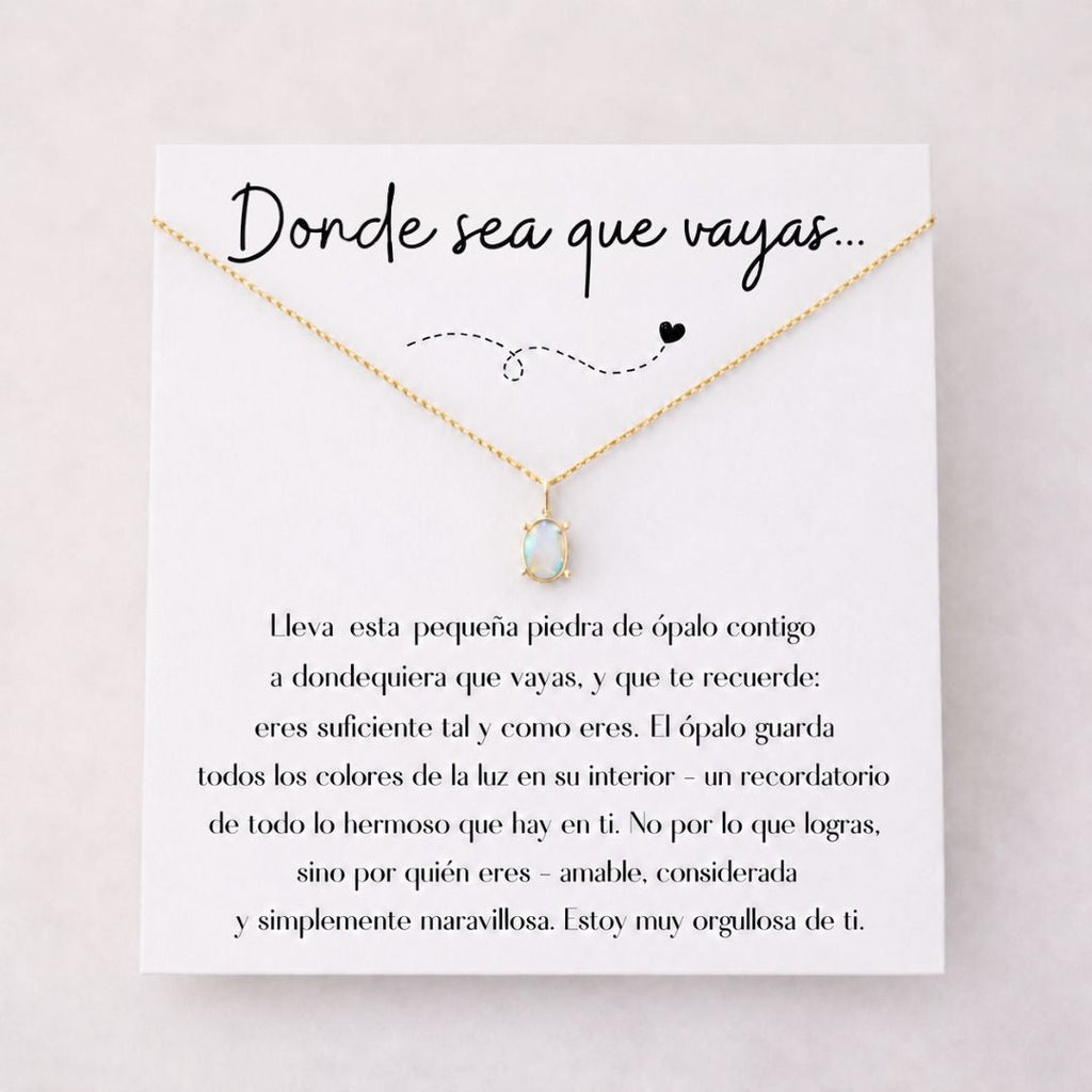Collar de ópalo - Donde sea que vayas - Moroveta