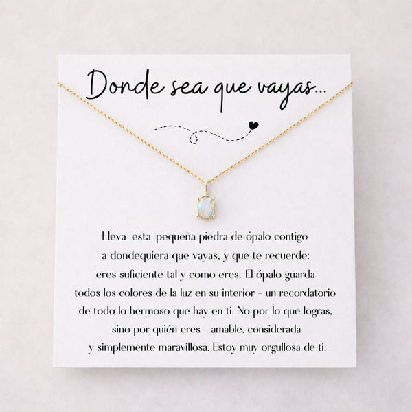 Collar de ópalo - Donde sea que vayas - Moroveta