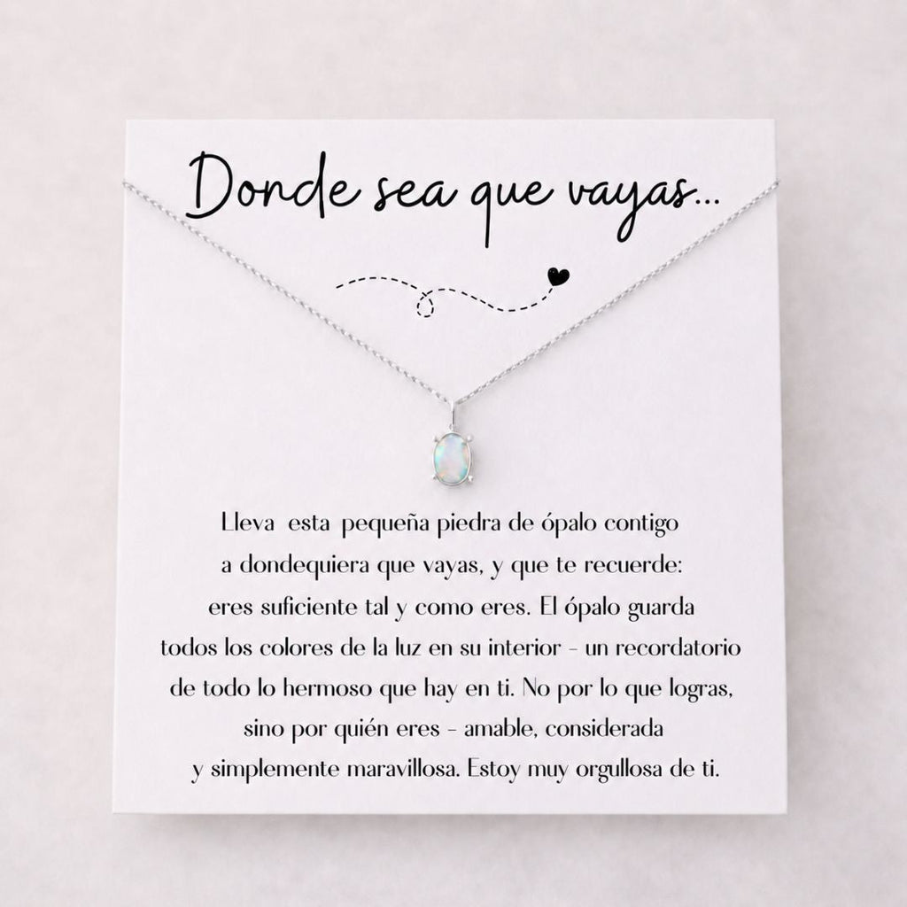 Collar de ópalo - Donde sea que vayas - Moroveta