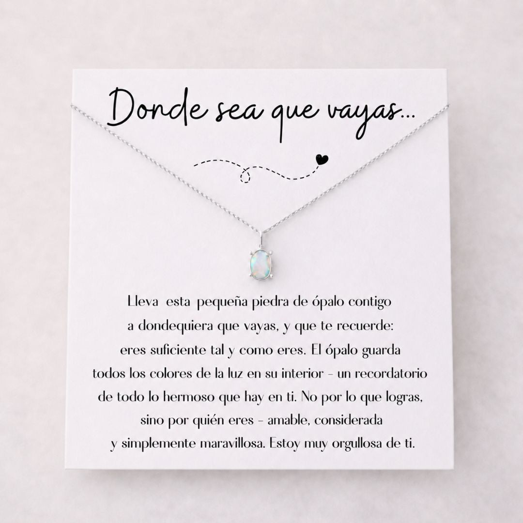 Collar de ópalo - Donde sea que vayas - Moroveta